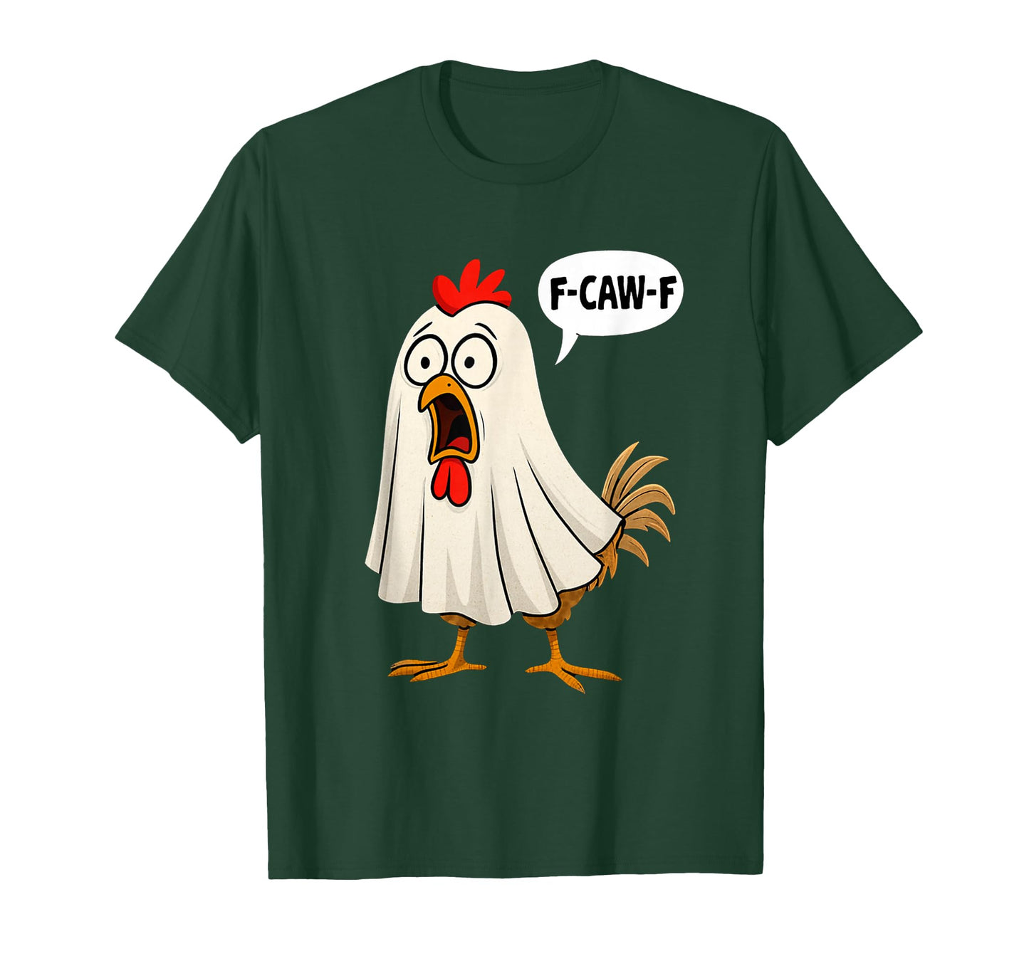 Funny F-Caw-F Chicken Boo Ghost Halloween Costume Men Women T-Shirt