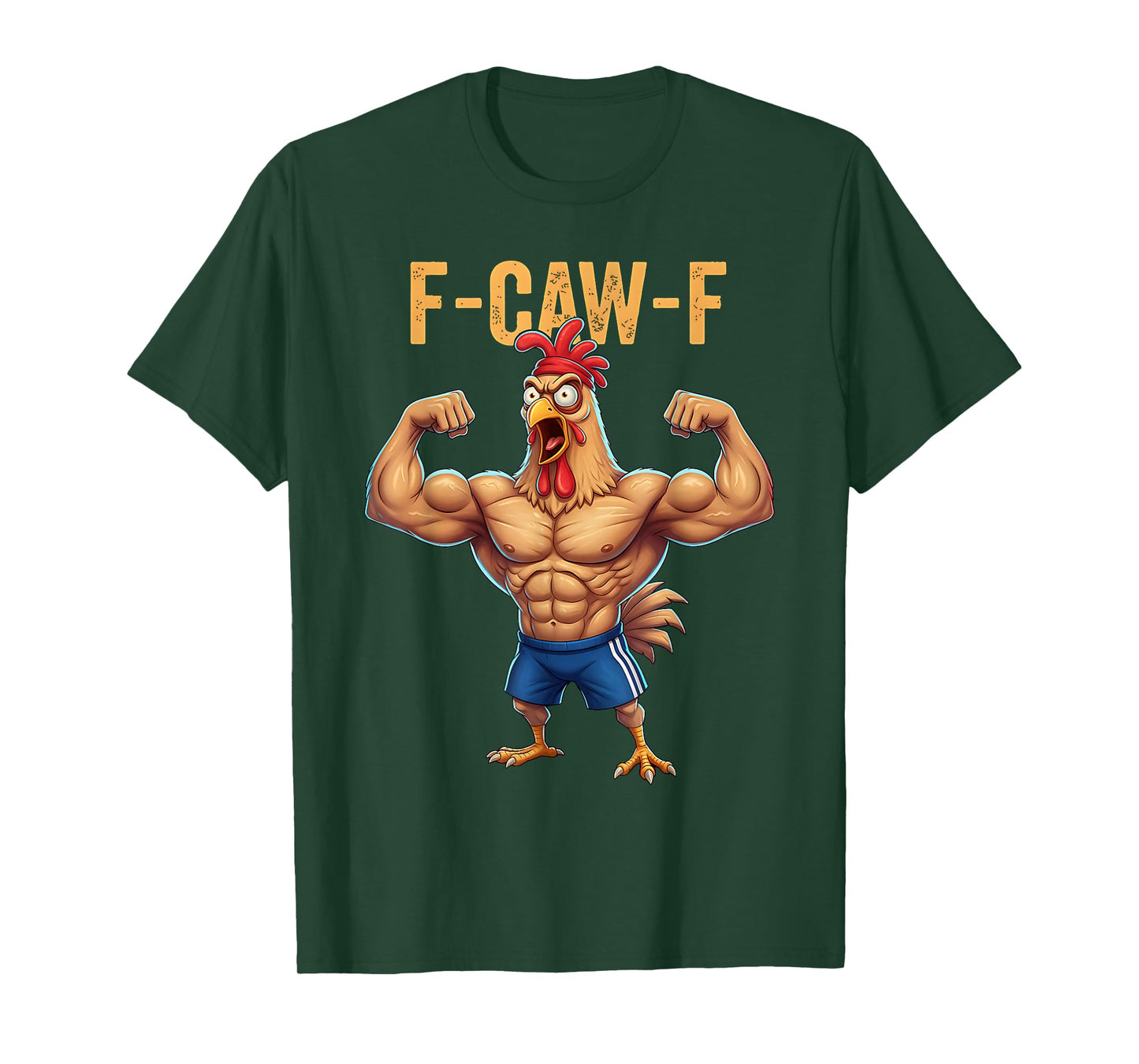 Funny F-CAW-F Chicken Powerlifting Weightlifting Gym Workout T-Shirt