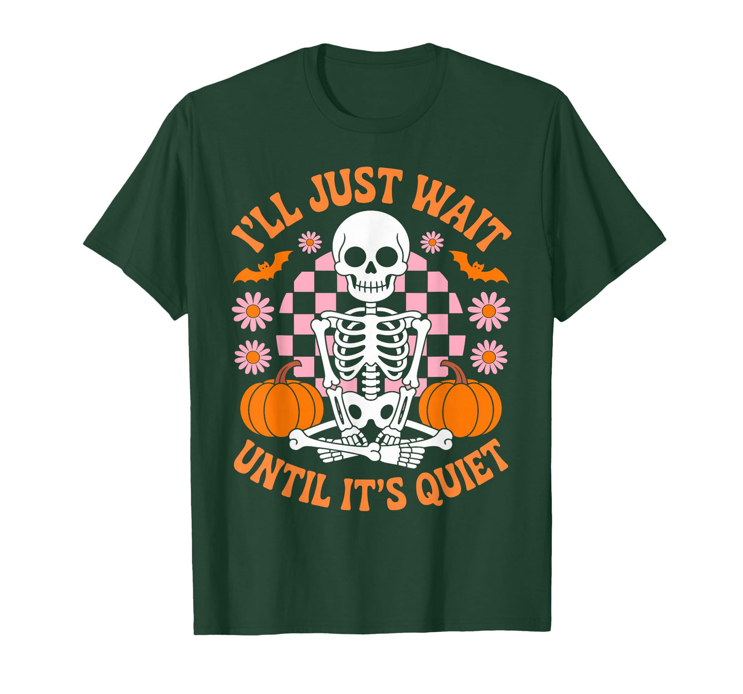 Halloween Teacher I'll Just Wait Until It's Quiet Teacher T-Shirt