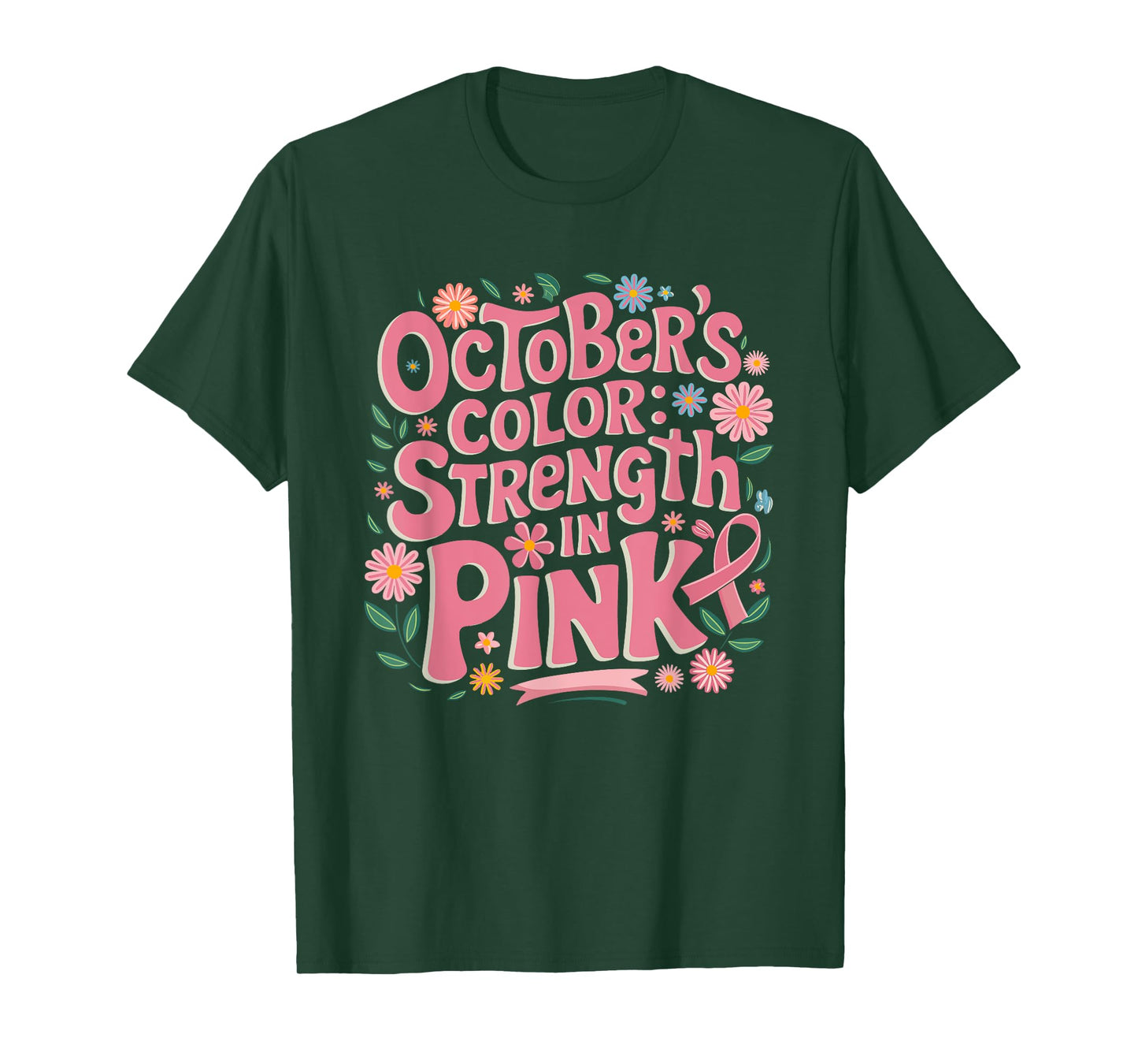 Pink October Strength In Pink Breast Cancer Awareness T-Shirt