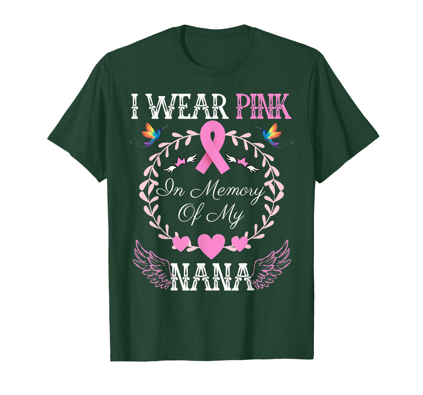 I Wear Pink In Memory Of My Nana Breast Cancer Awareness T-Shirt