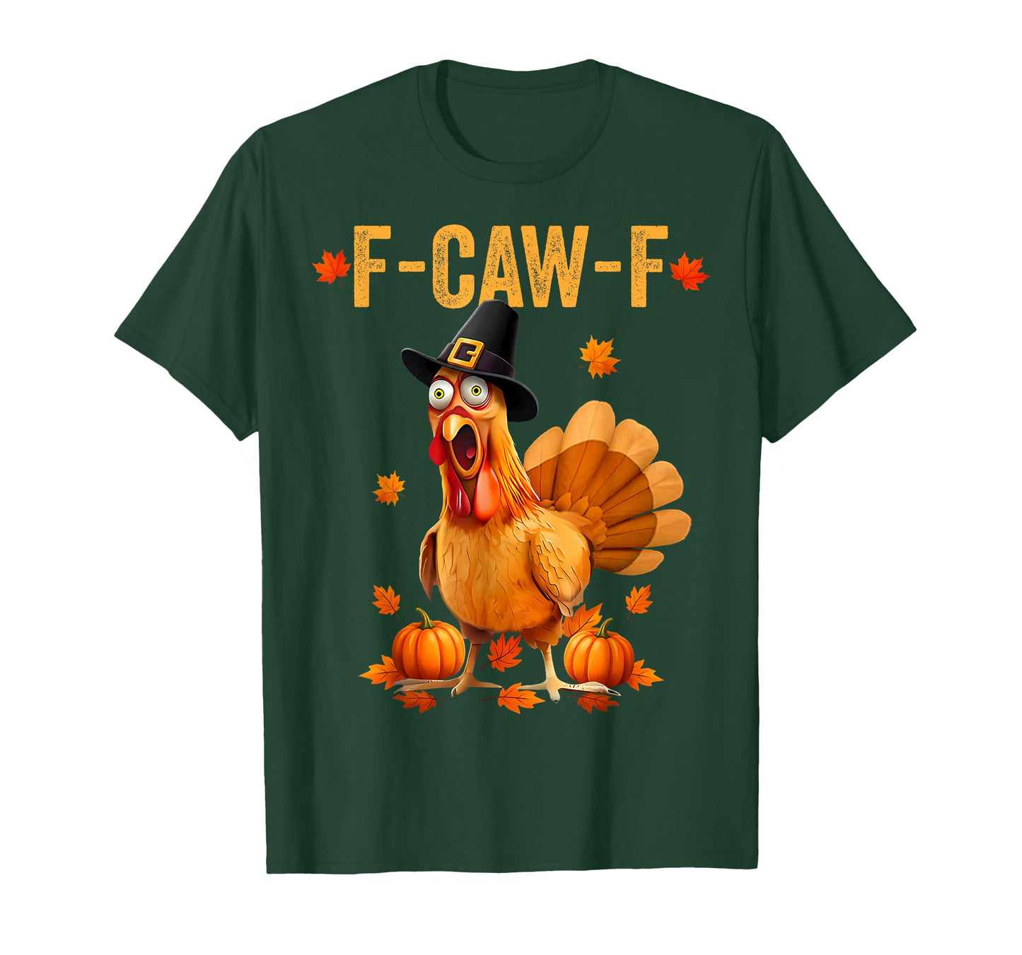 Funny F Caw F Turkey Cawing Thanksgiving Meme F-Caw-F Pun T-Shirt
