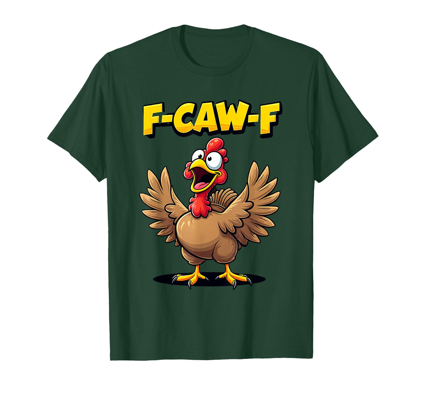 F-Caw-F Funny Turkey Graphic T-Shirt