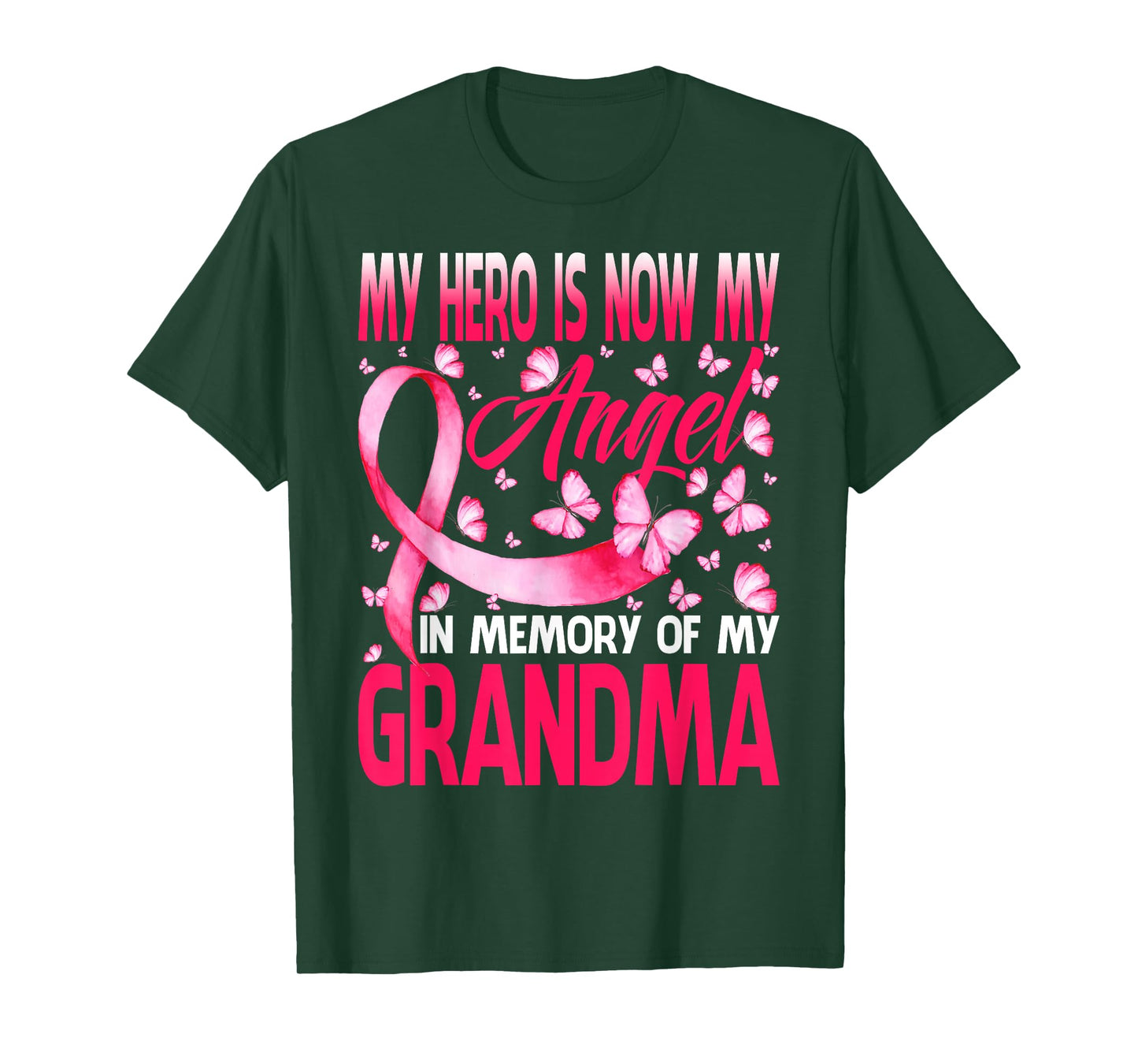 Hero Is Now My Angel In Memory Of My Grandma Breast Cancer T-Shirt