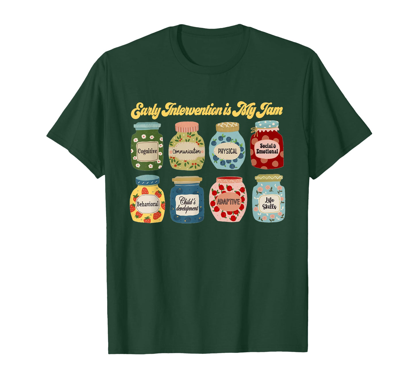 Early Intervention Is My Jam Early Intervention Teacher T-Shirt