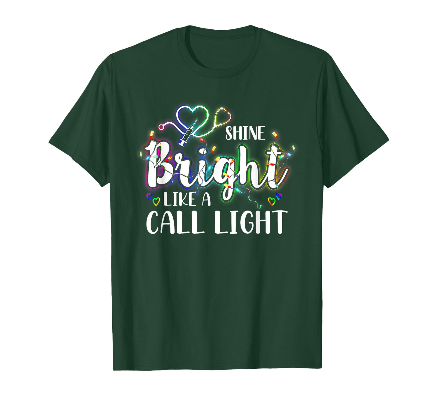 Nurse Christmas Lights Shine a Bright Like A Call Light T-Shirt