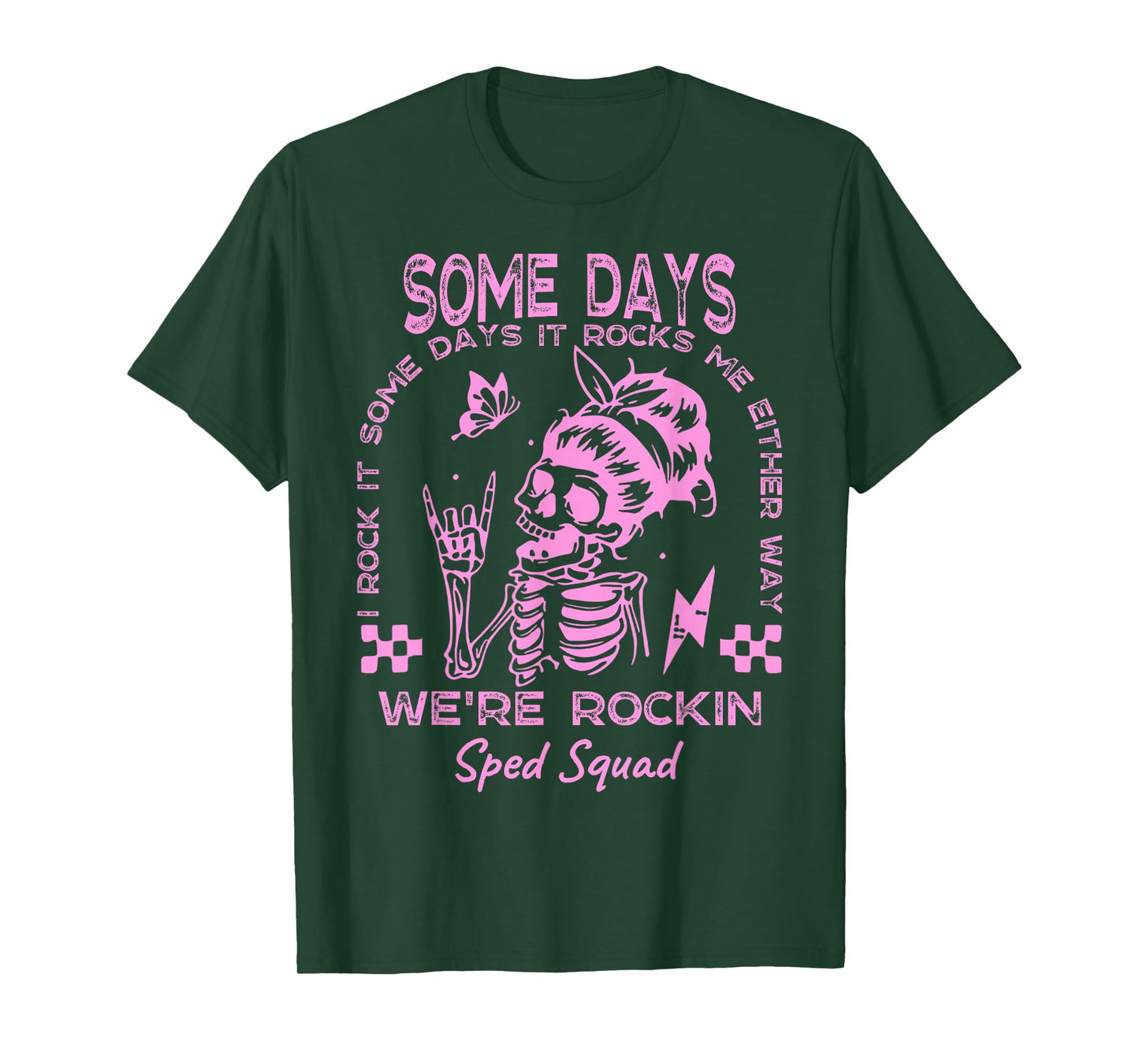 Some Days I Rock It Somedays It Rocks Me Special Sped Squad T-Shirt