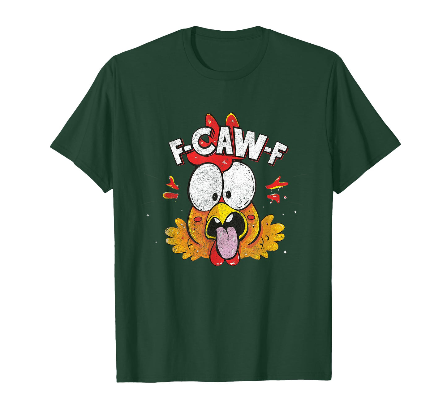 Funny F-Caw-F Chicken Fcawf Chicken Funny T-Shirt