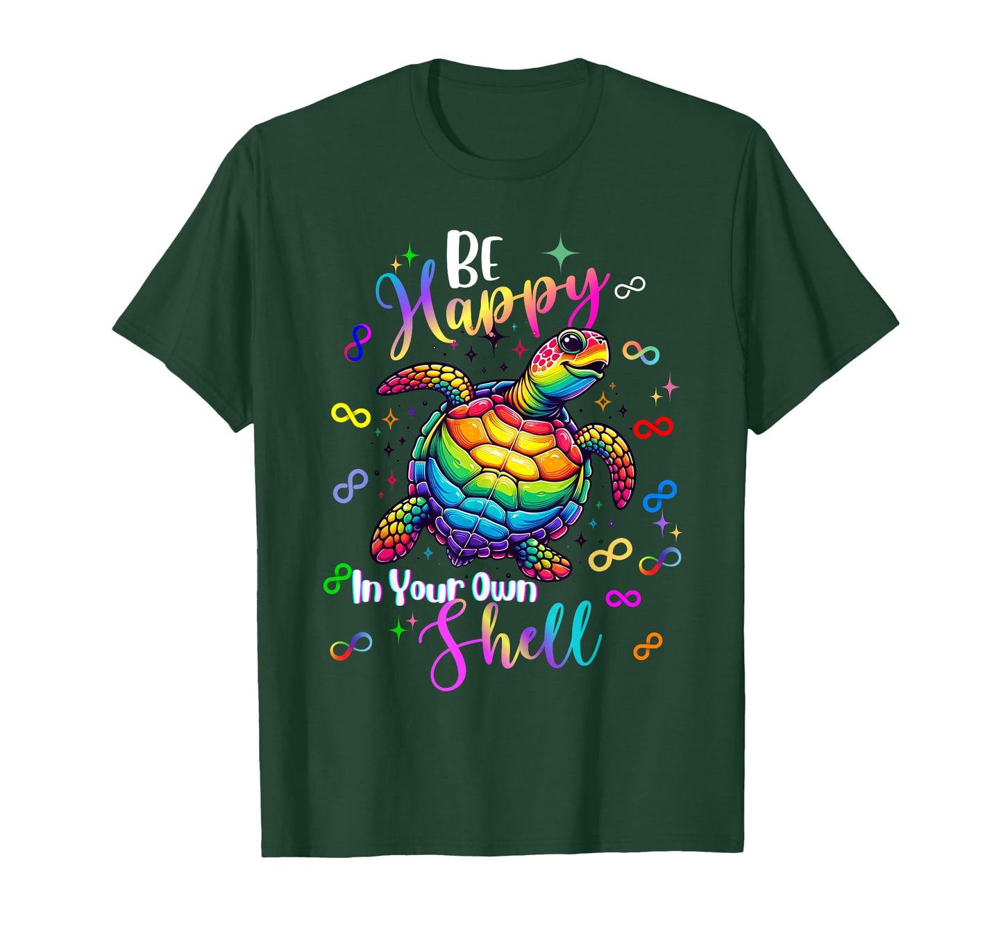 Rainbow Turtle Be Happy In Your Own Shell Autism Awareness T-Shirt