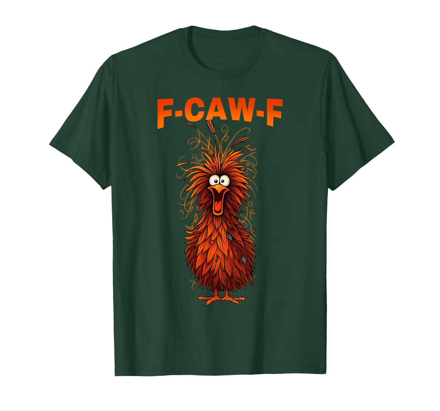 F-Caw-F Funny Chicken Humor F-Caw-F Quote Rooster Meme T-Shirt