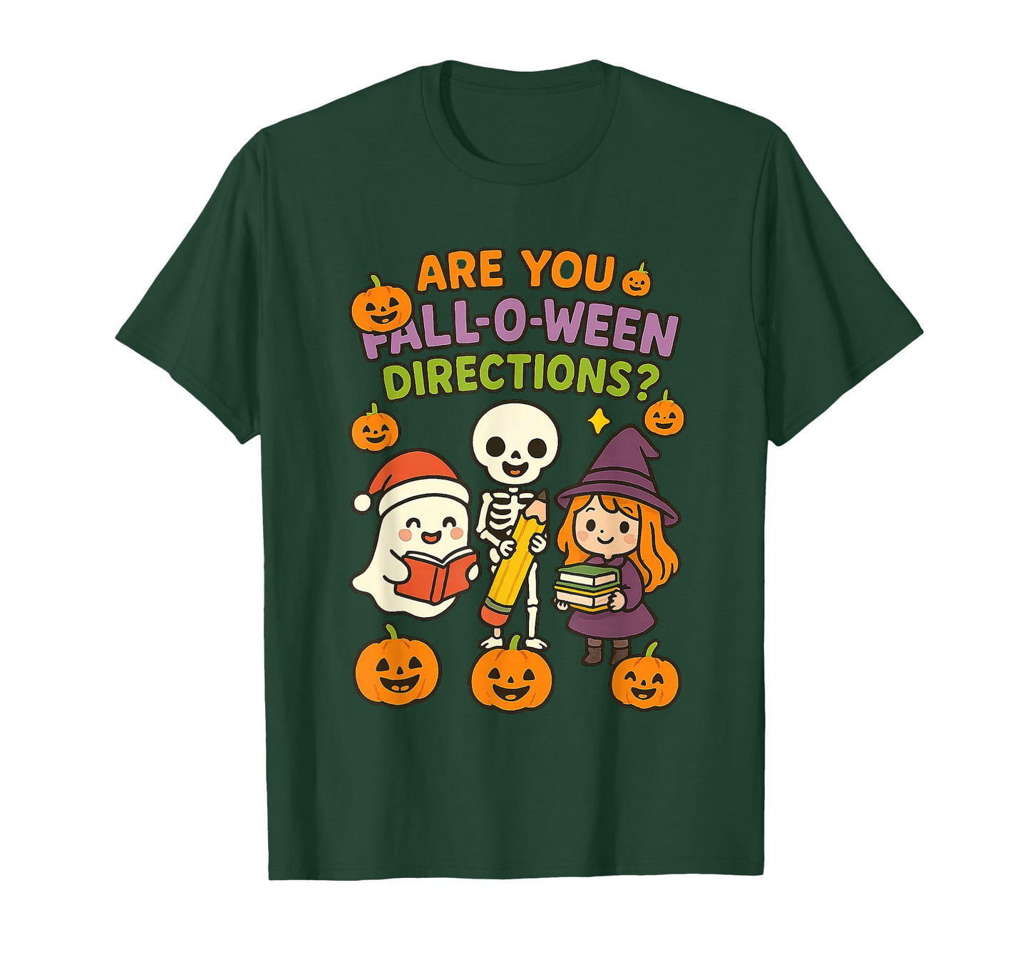 are You Fall O Ween Directions Funny Halloween Teacher Joke T-Shirt