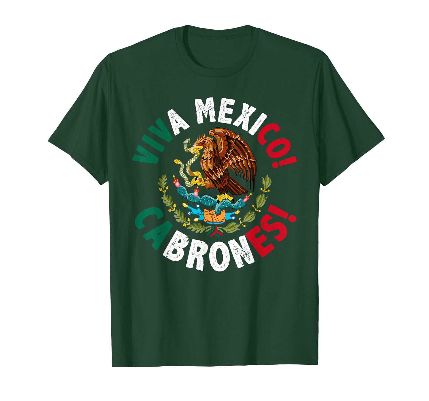 Viva Mexico Cabrones Mexican Independence Day Men Women T-Shirt