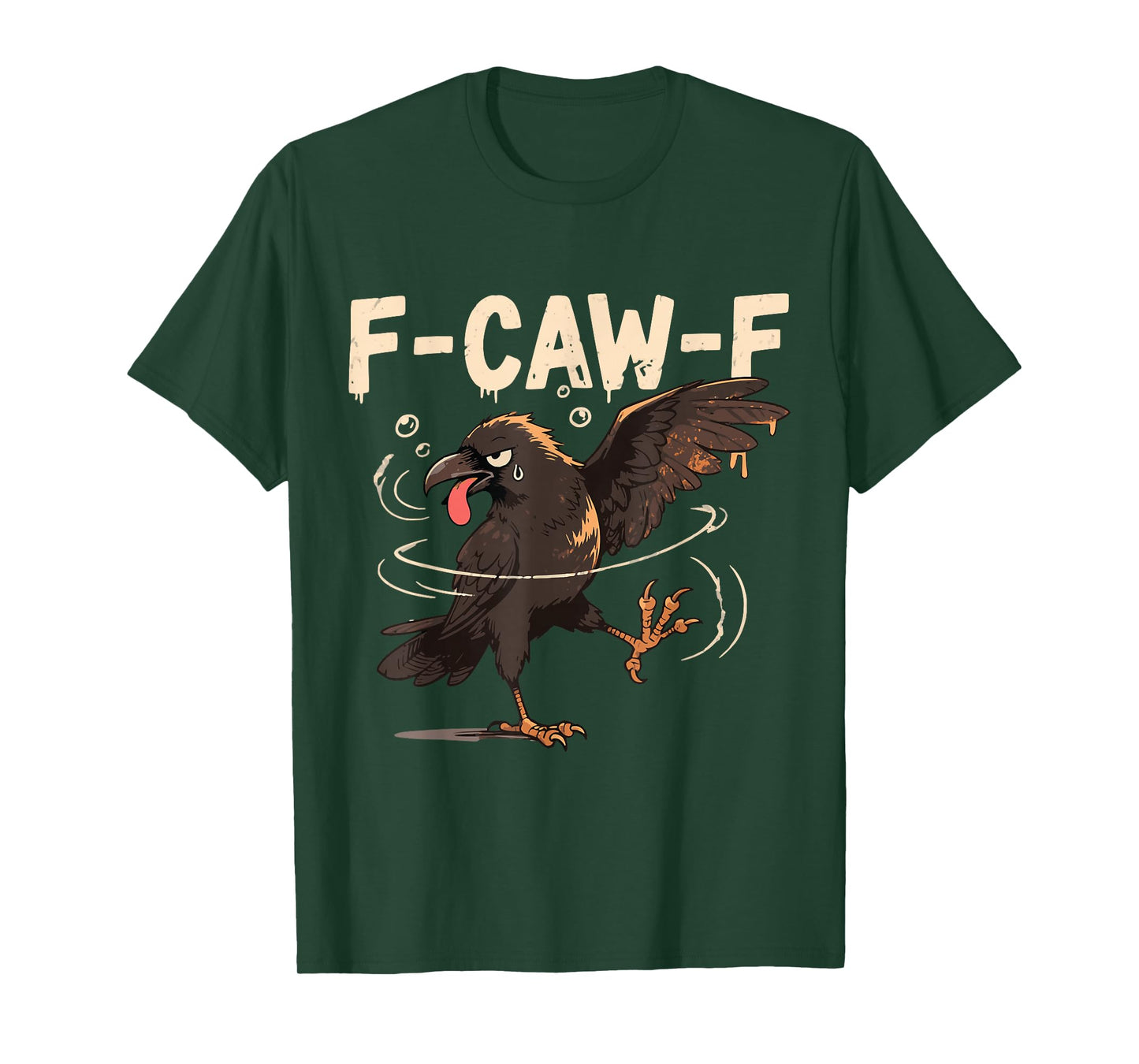 F - CAW - F Funny Crow Graphic Design T-Shirt