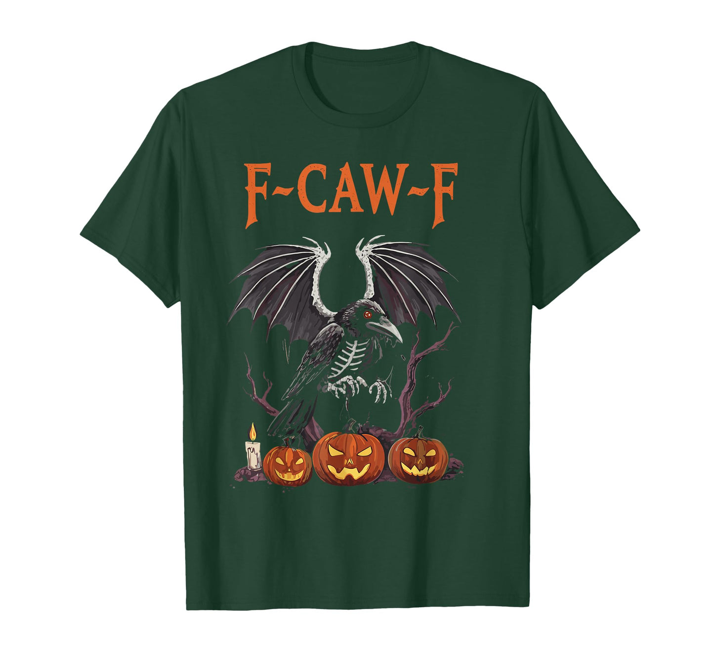 F-Caw-F Funny Crow Funny Adult Humor Halloween f caw f T-Shirt