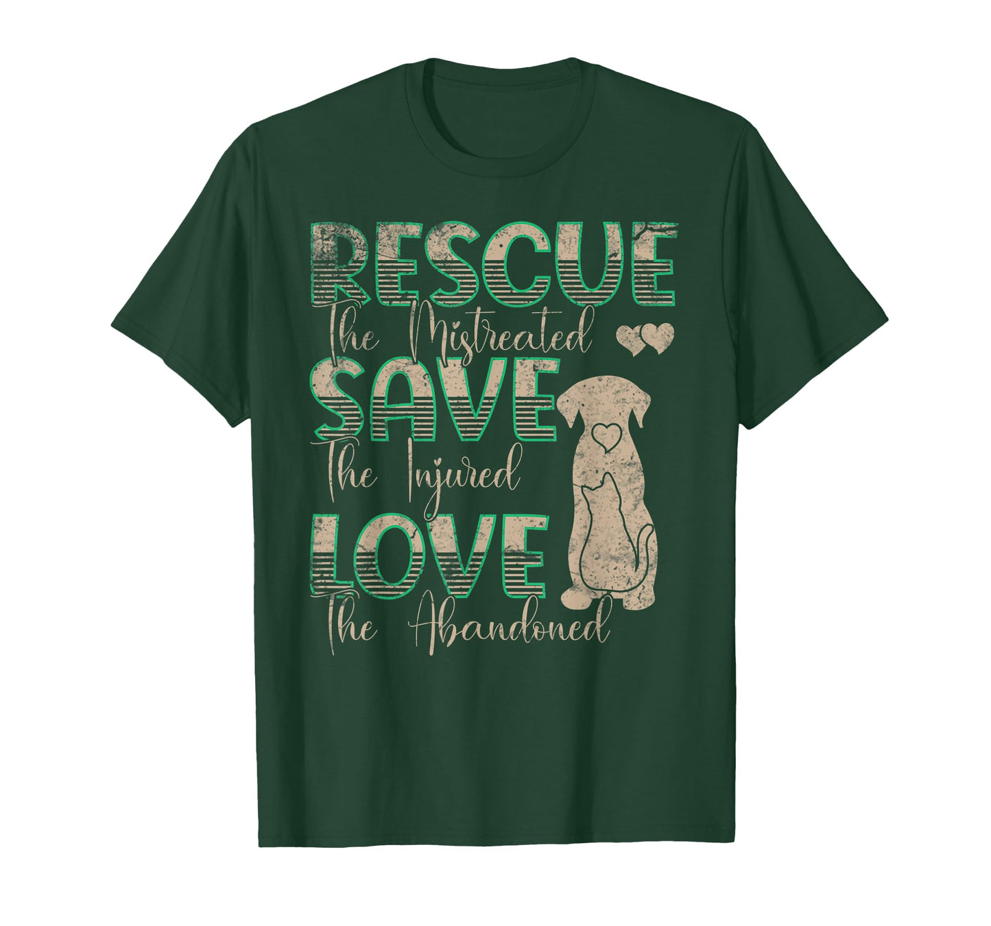 Save Love Rescue the Mistreated Animals Rescue Dog T-Shirt