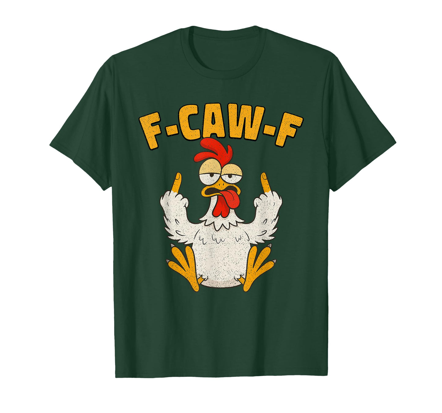 F-Caw-F Funny Chicken Humor F Caw F Quote Rooster Meme T-Shirt