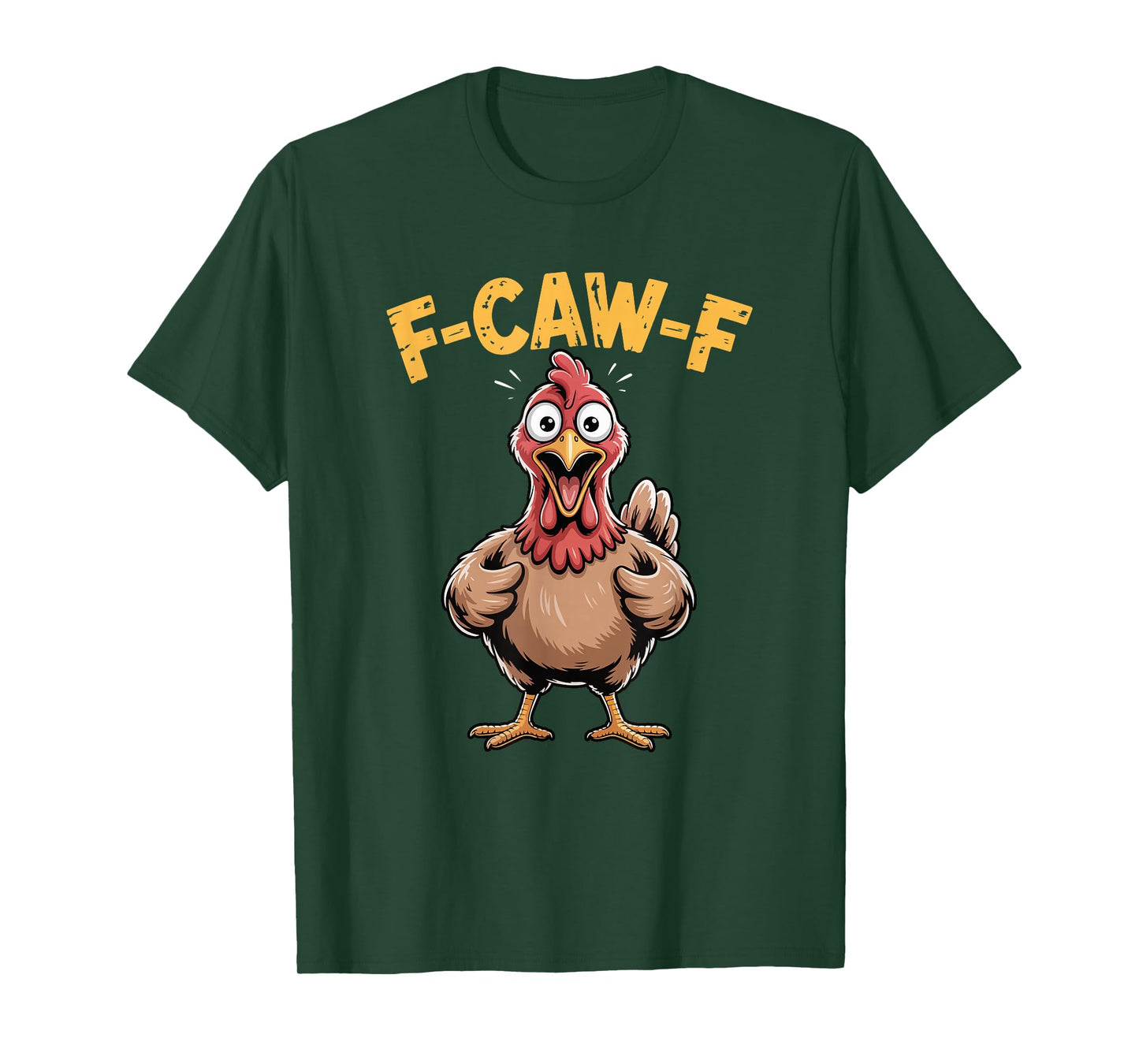 F-CAW-F Funny Shocked Chicken Meme T-Shirt