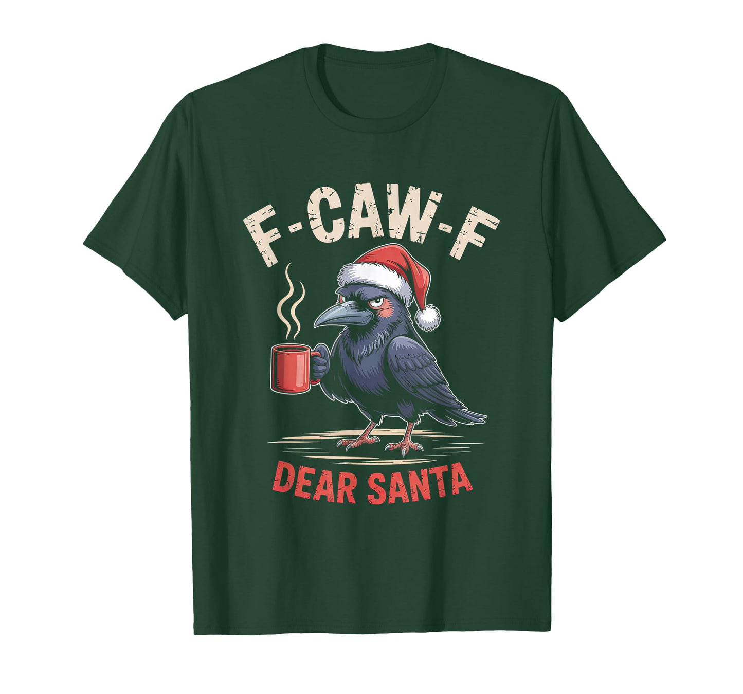 F-CAW-F Rooster Quote Meme Christmas Edition Raven T-Shirt