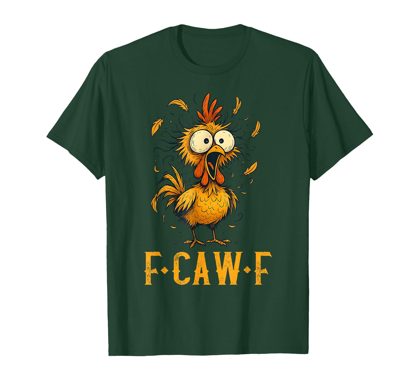 F-Caw-F Funny Chicken Humor Quote Rooster Meme T-Shirt
