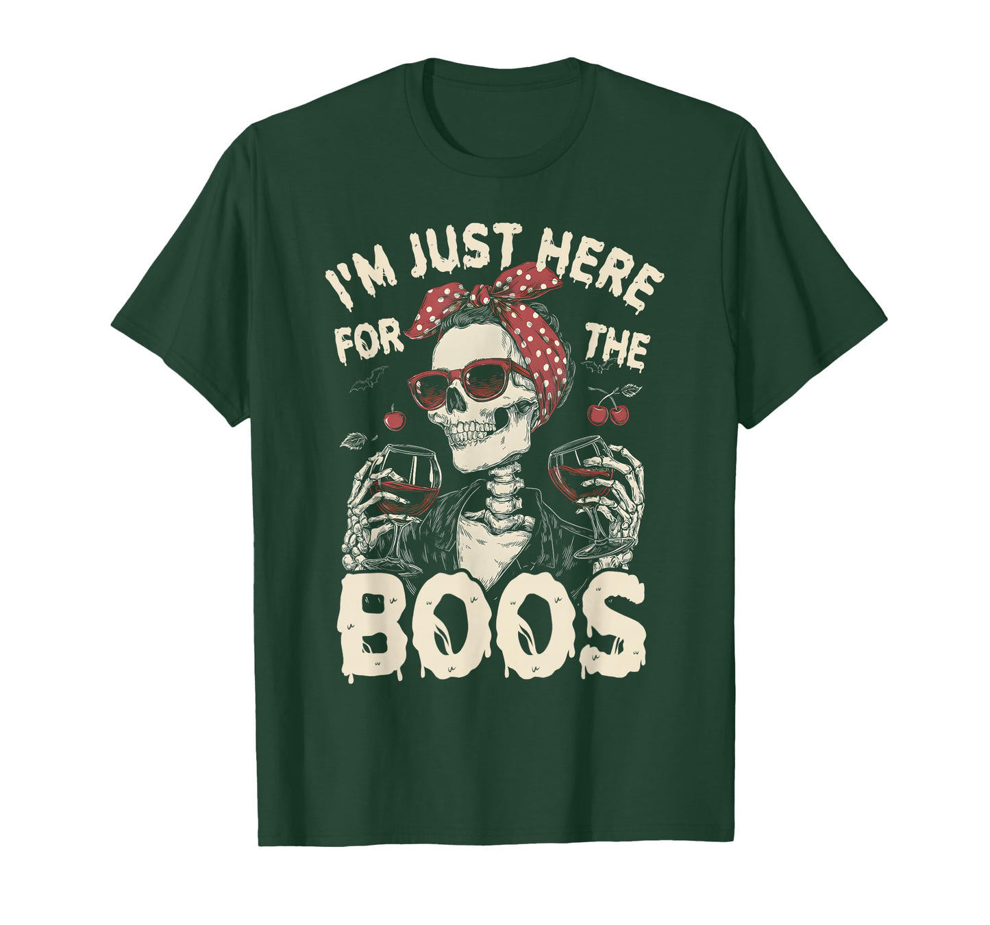 I'm Just Here for The Boos Skeleton T-Shirt