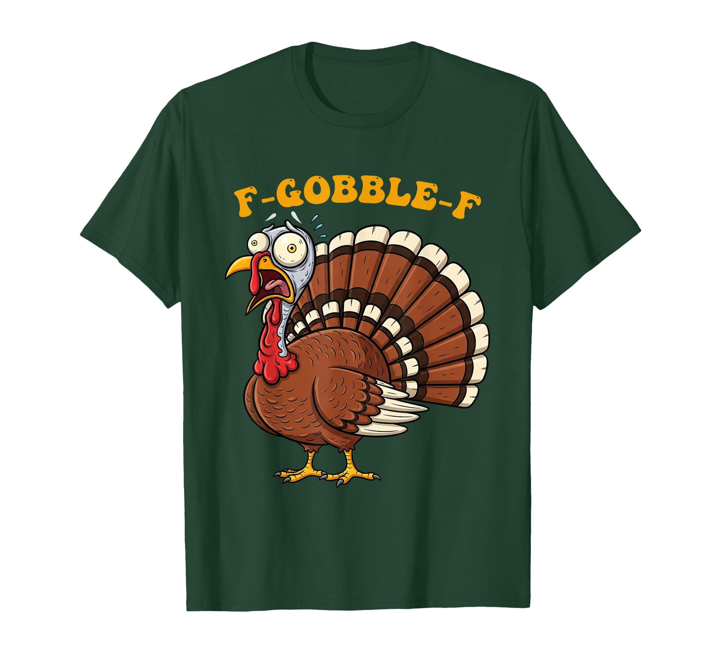 F-Gobble-F Funny Thanksgiving Turkey Humor Men Women T-Shirt