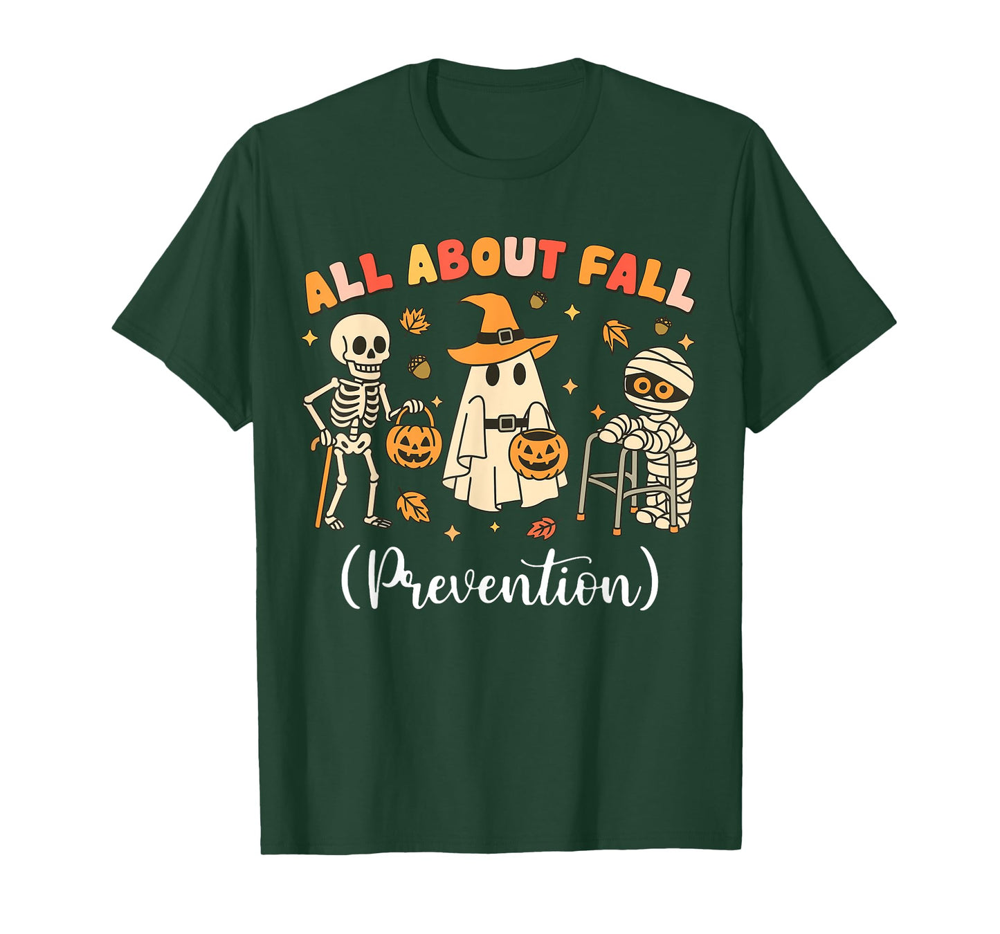 Nurse All About Fall Prevention Fall Physical Therapy PT OT T-Shirt