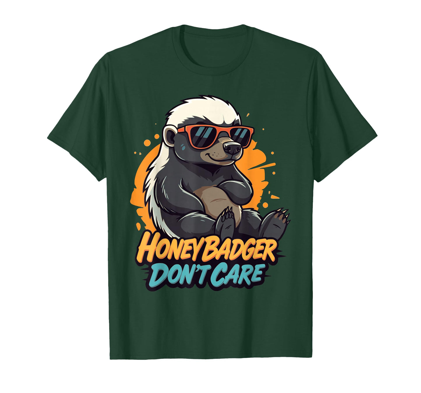 Honey Badger Don’t Care Funny Zero Care Honey Badger Style T-Shirt