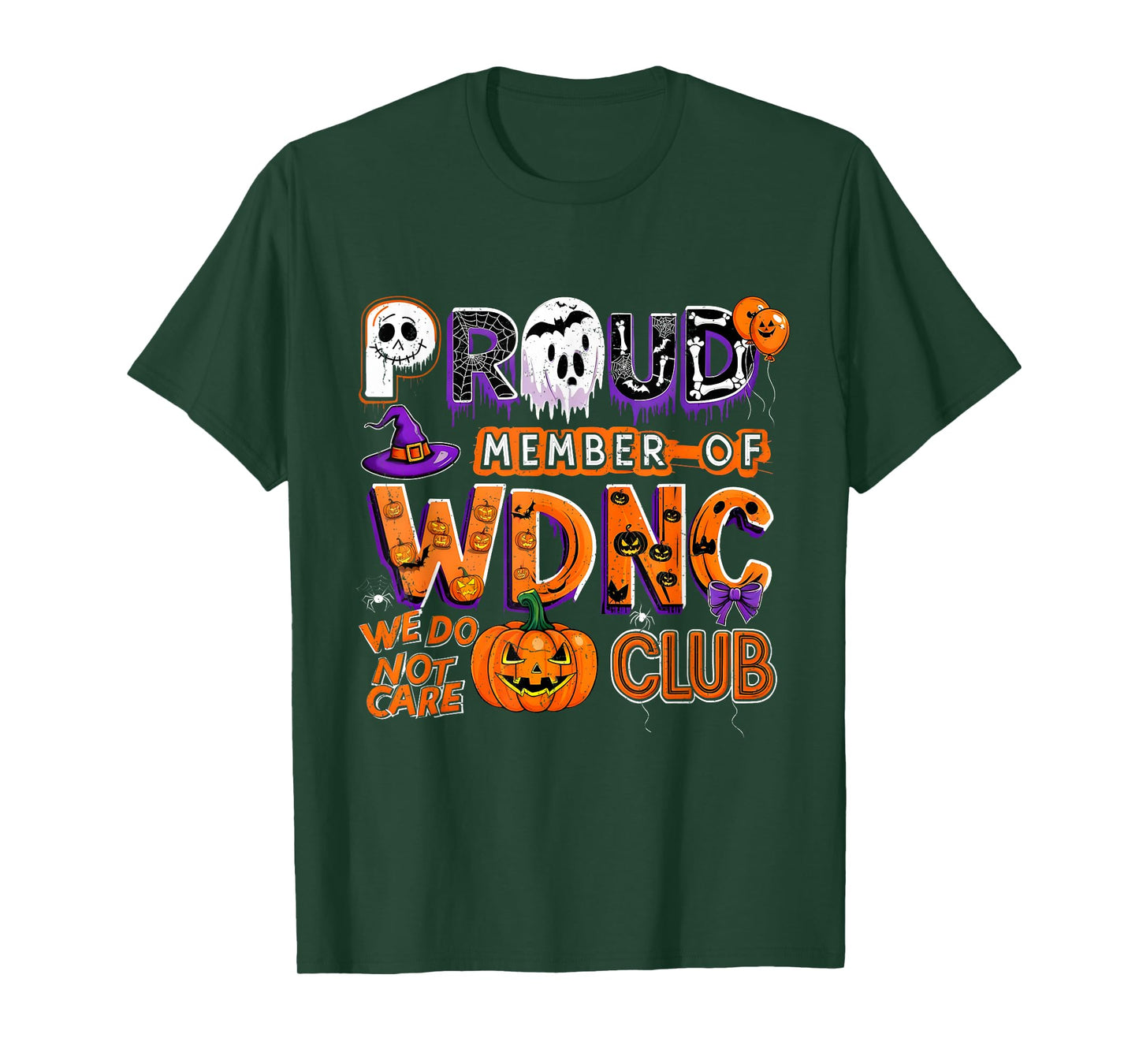 Proud Member WDNC We Do Not Care Club Halloween T-Shirt