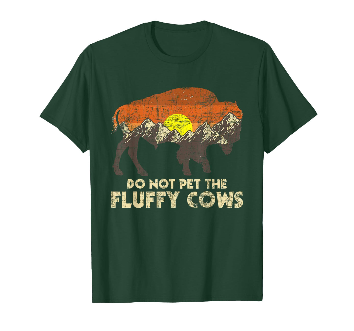Do Not Pet The Fluffy Cows - Bison Buffalo Lover Wildlife T-Shirt