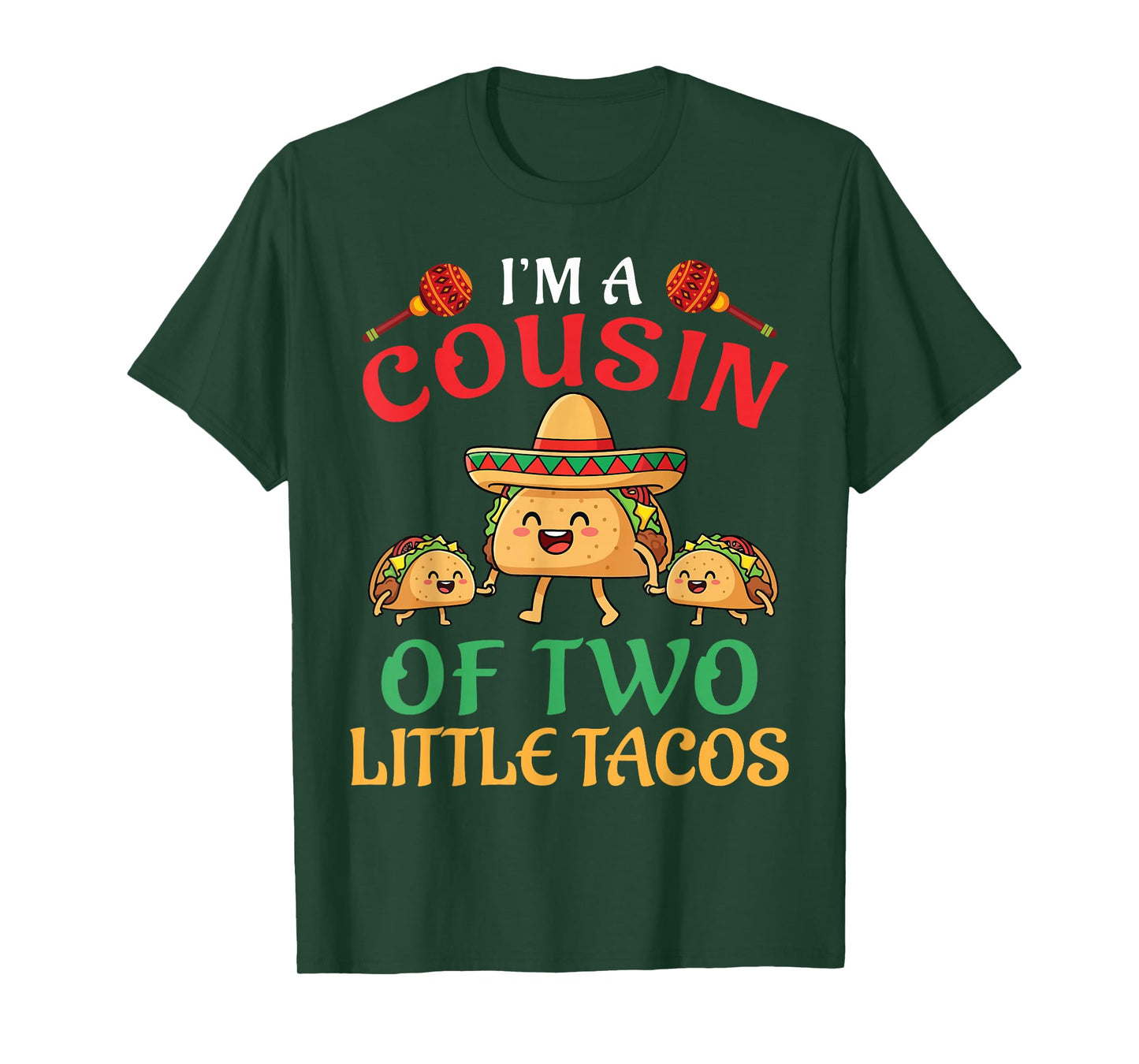 I’m A Cousin of Two Little Tacos Funny Family Cousin Pride T-Shirt