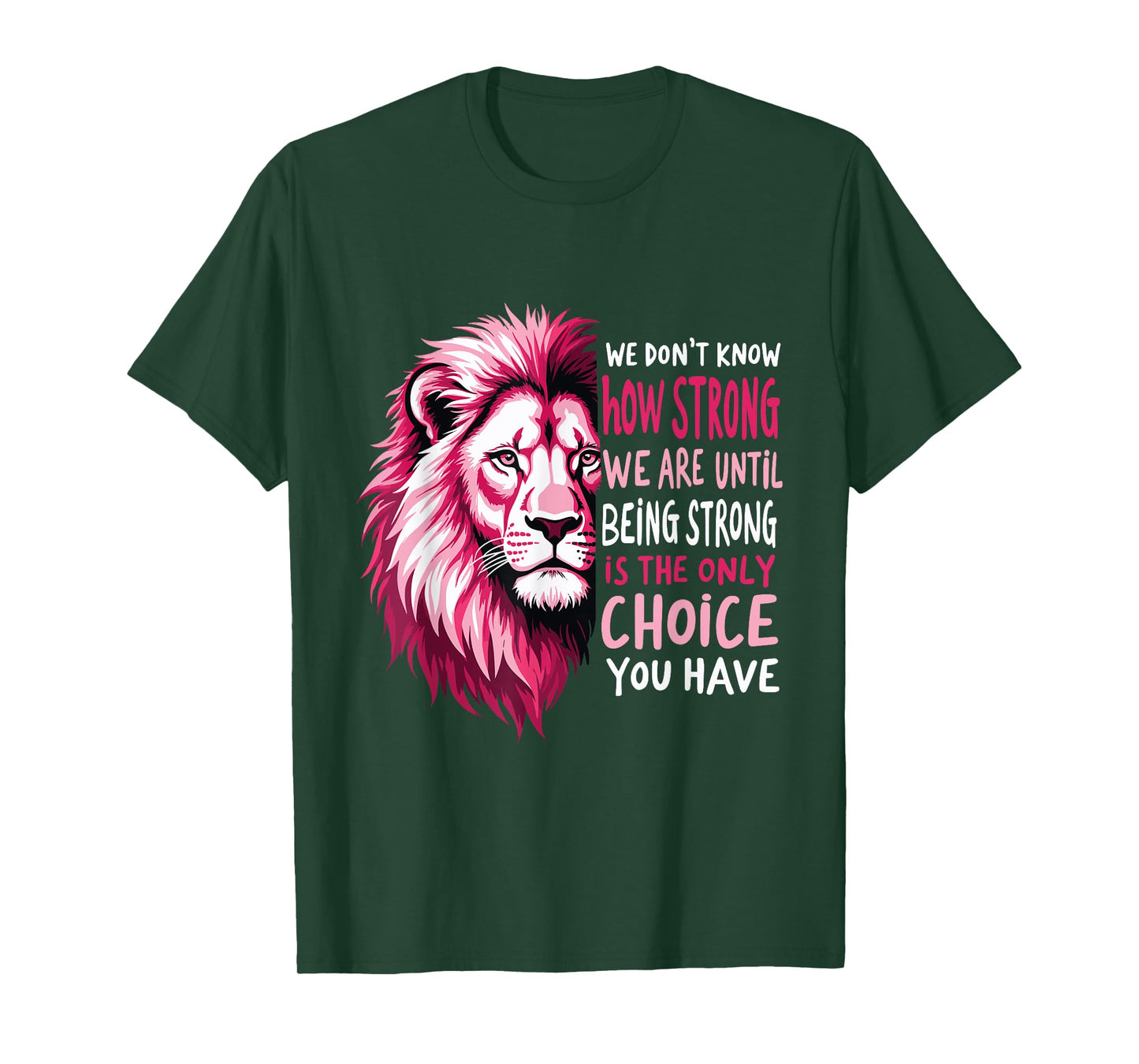 Retro We Don't Know How Strong We Are/ Until Being Strongs T-Shirt