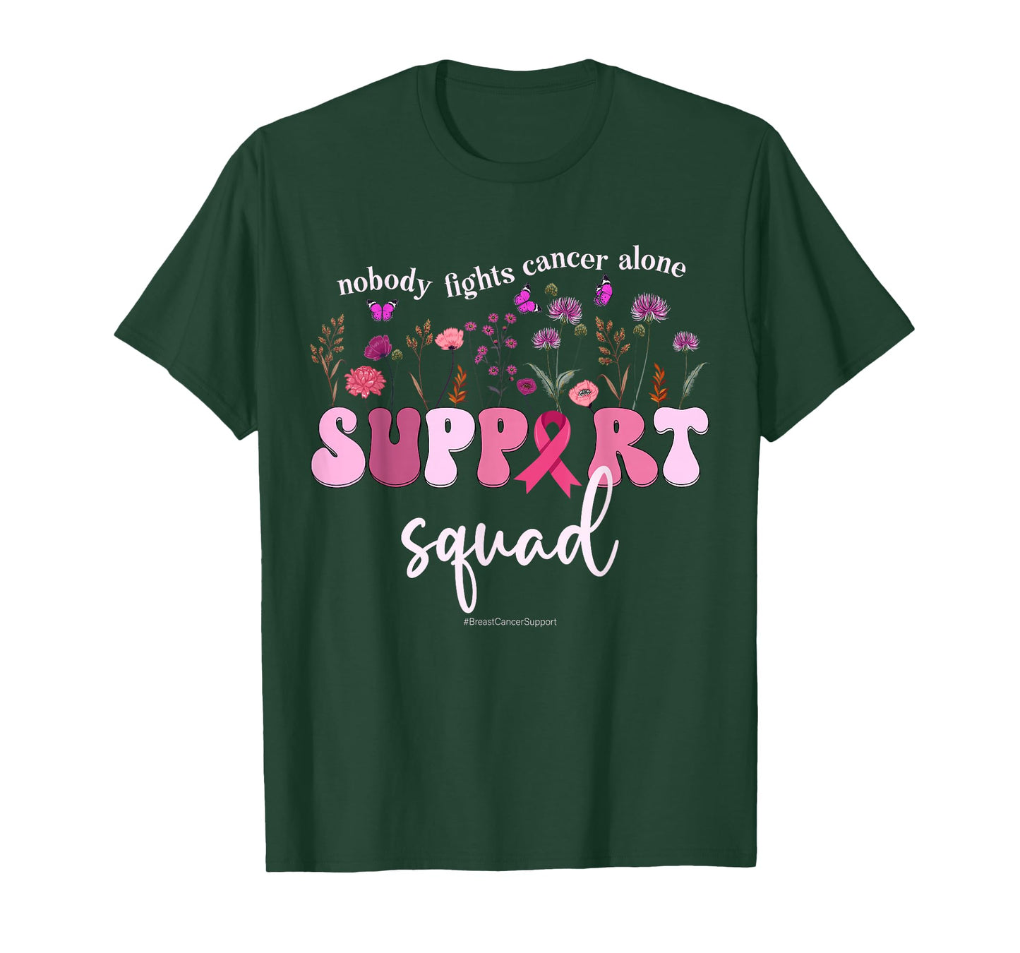No One Fights Breast Cancer Alone Breast Cancer Support T-Shirt