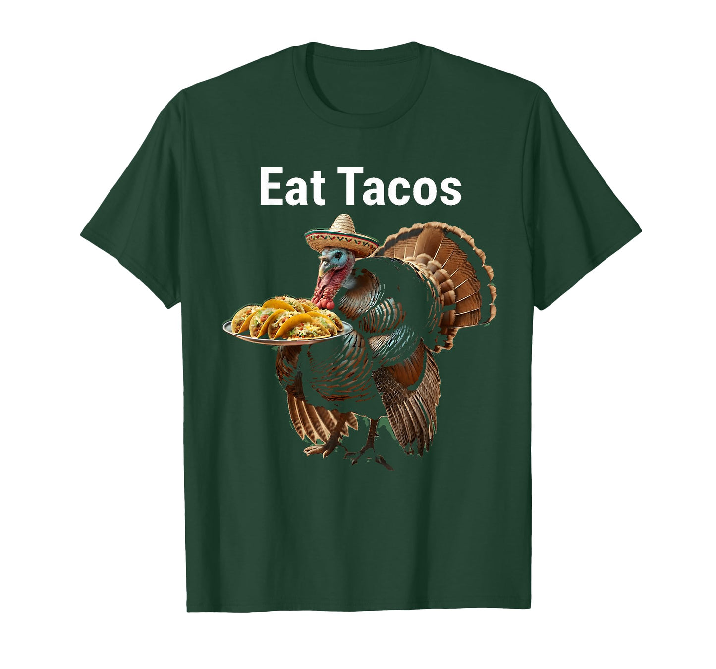 Eat Tacos Not Turkey Funny Thanksgiving Mexican Food Humor T-Shirt