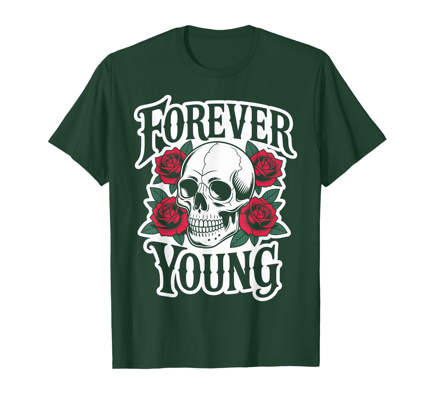 Forever Young X Skeleton Skull Roses. Forever Young T-Shirt