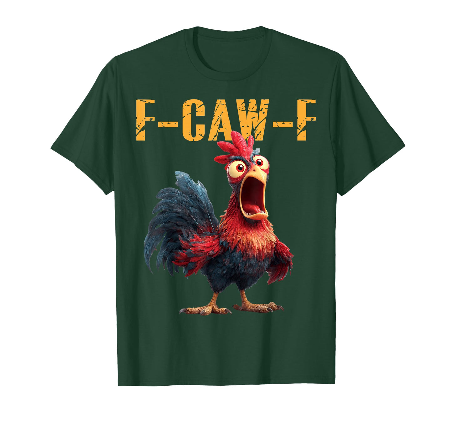 Funny F-Caw-F Chicken Rooster Meme Humor F CAW F Quote T-Shirt