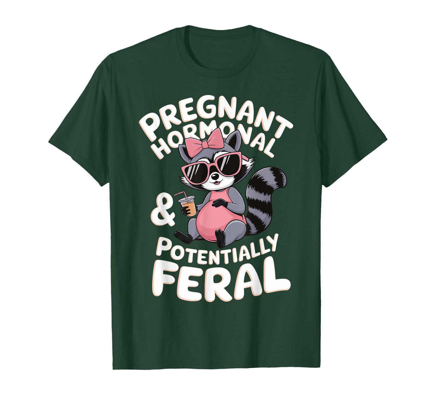 Pregnant Hormonal And Potentially Feral T-Shirt