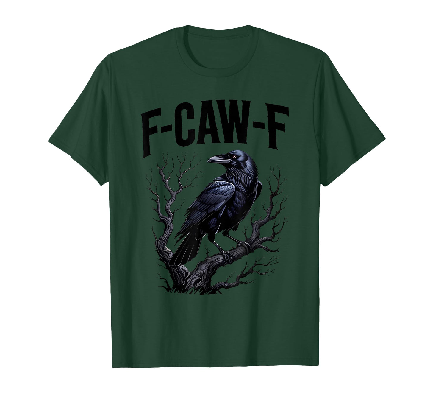 Black Crow F-caw-f Funny Black Bird Moon Gothic Adult Humor T-Shirt