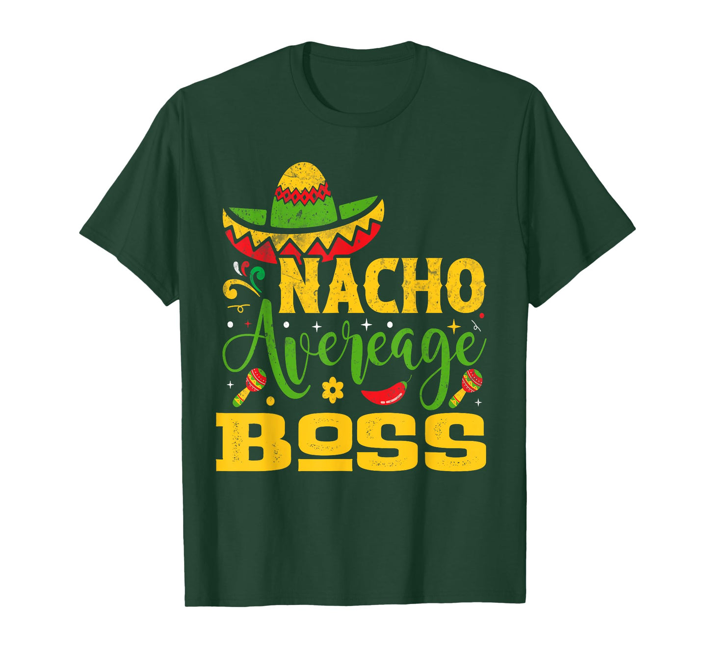Nacho Average BOSS Custom Name Cinco De Mayo Sombrero T-Shirt