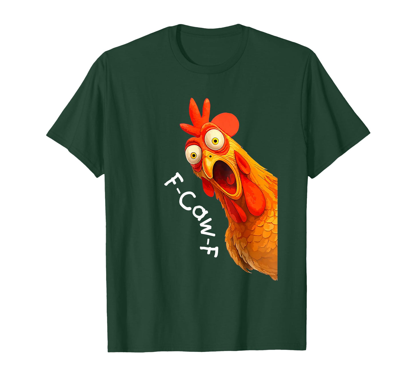 Funny F-Caw-F Chicken FCAWF Graphic for Men Women T-Shirt