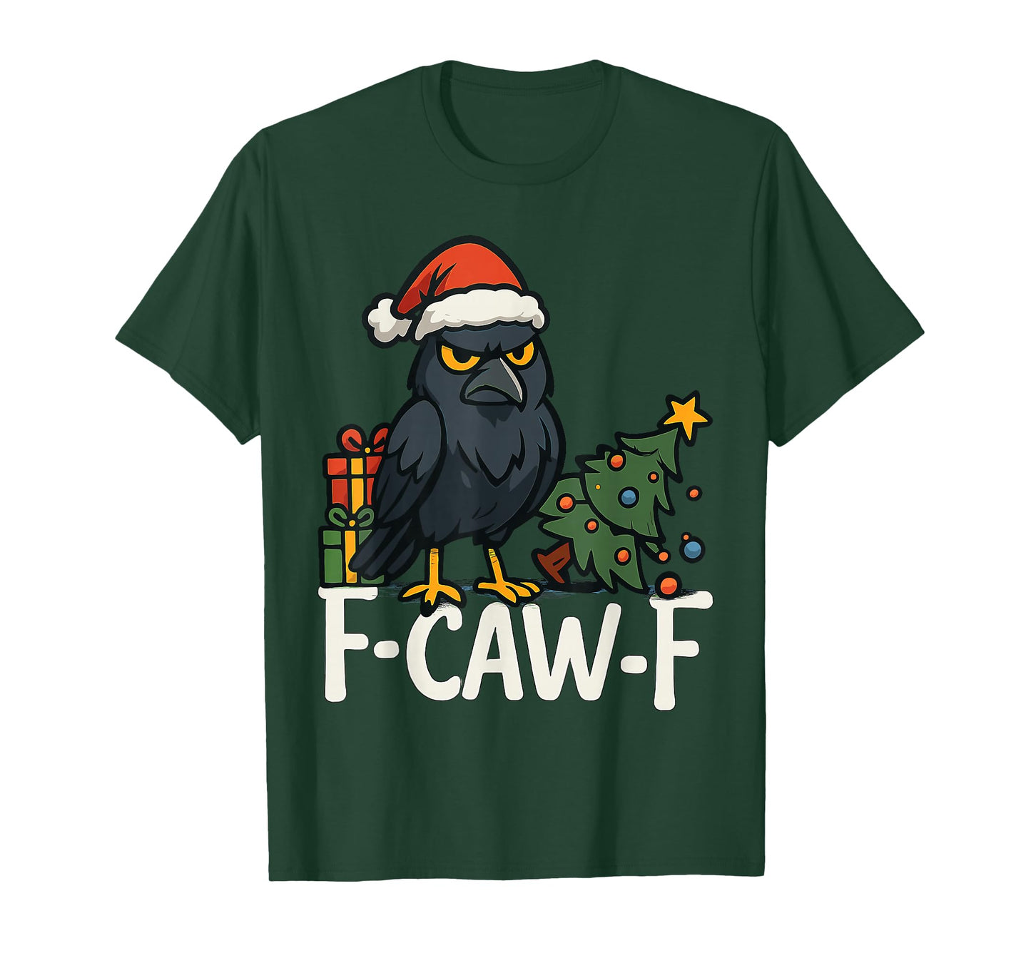 F-caw-F Crow Christmas Funny Holidays X-mas f Caw F Raven T-Shirt