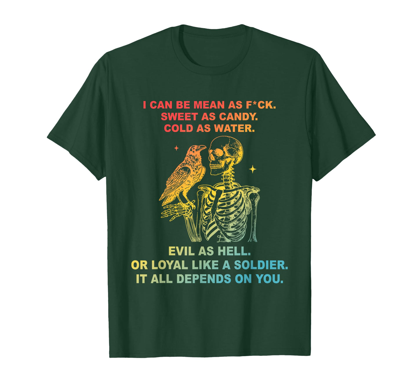 I Can-Be Mean As FCK Sweet As-Candy Funny Skeleton Design T-Shirt
