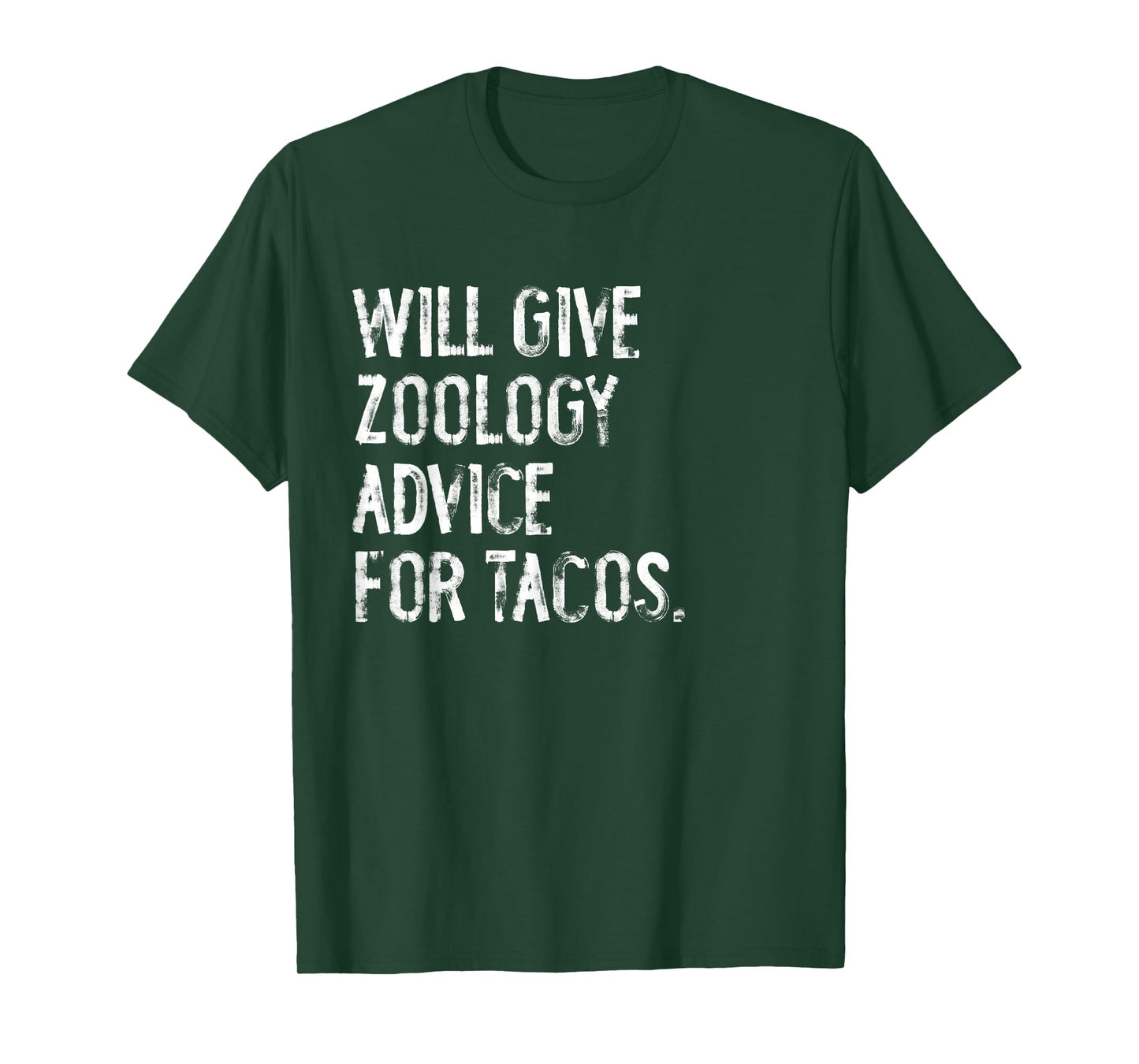 Will Give Zoology Advice for Tacos Funny Zoologist T-Shirt