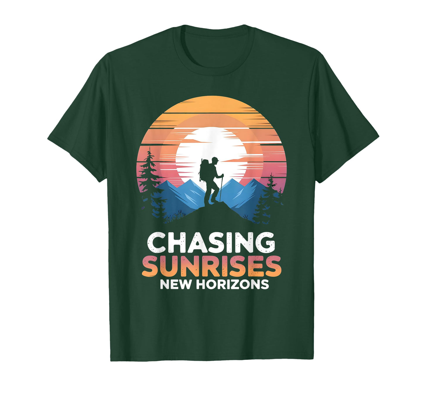 Chasing Sunrises New Horizons Outdoor Hiking T-Shirt