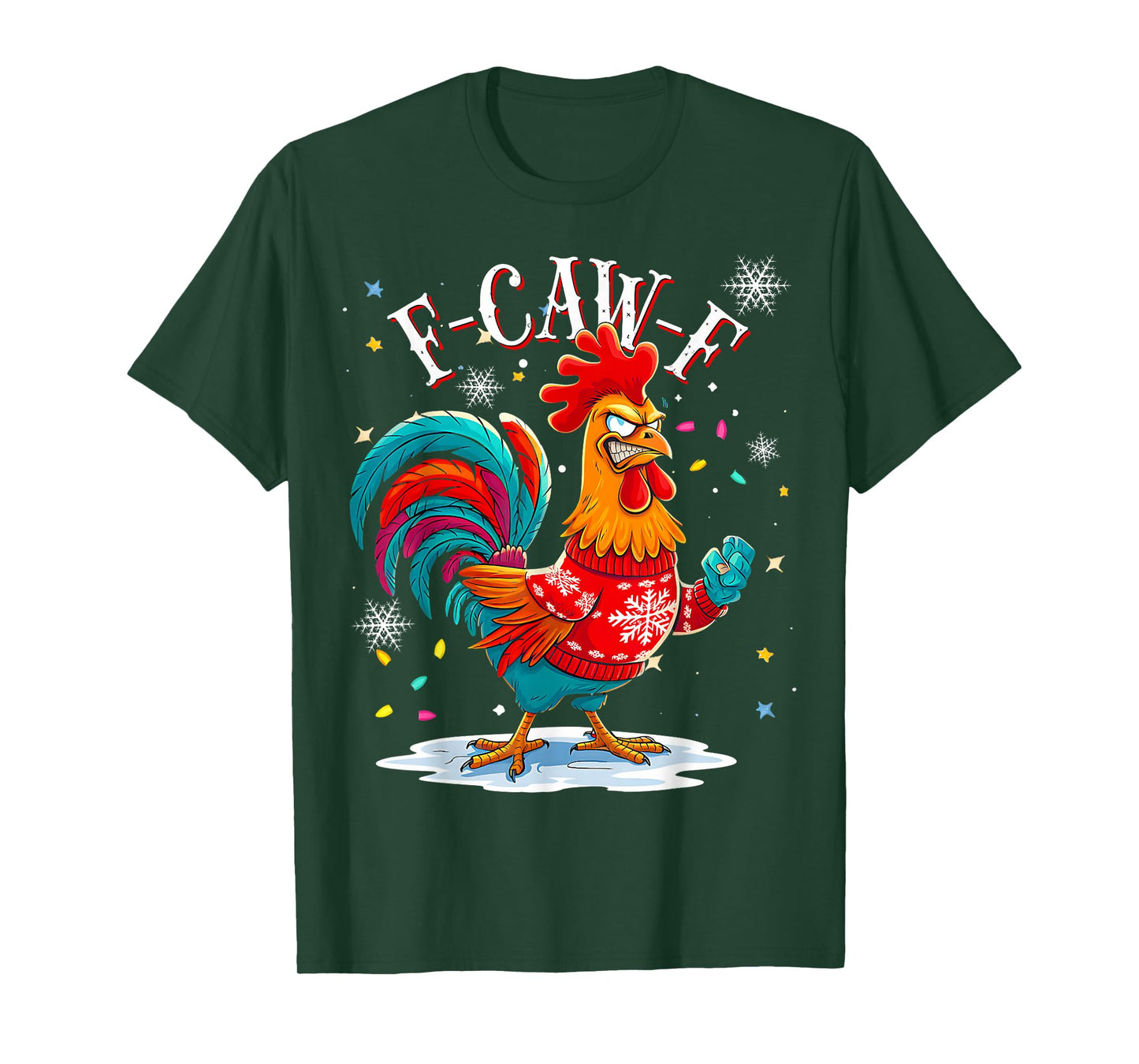 F-Caw-F Funny Xmas Rooster Chicken Pun Farm Humor Christmas T-Shirt