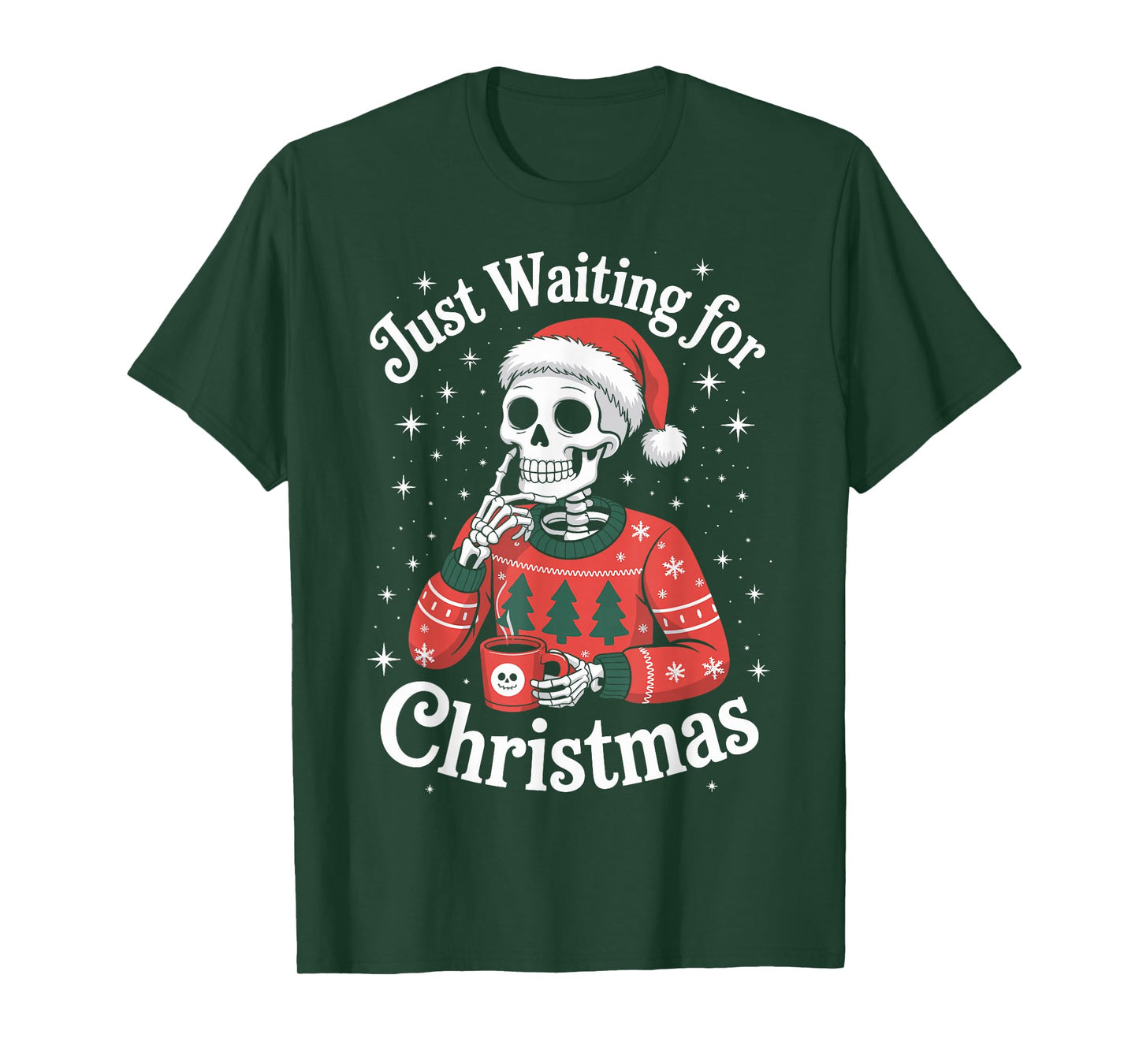 Just Waiting for Christmas Skeleton in Santa Hat Men Women T-Shirt