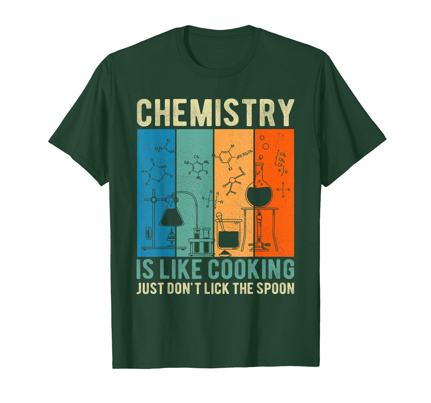 Science Chemistry Is Like Cooking Just Don't Lick The Spoon T-Shirt
