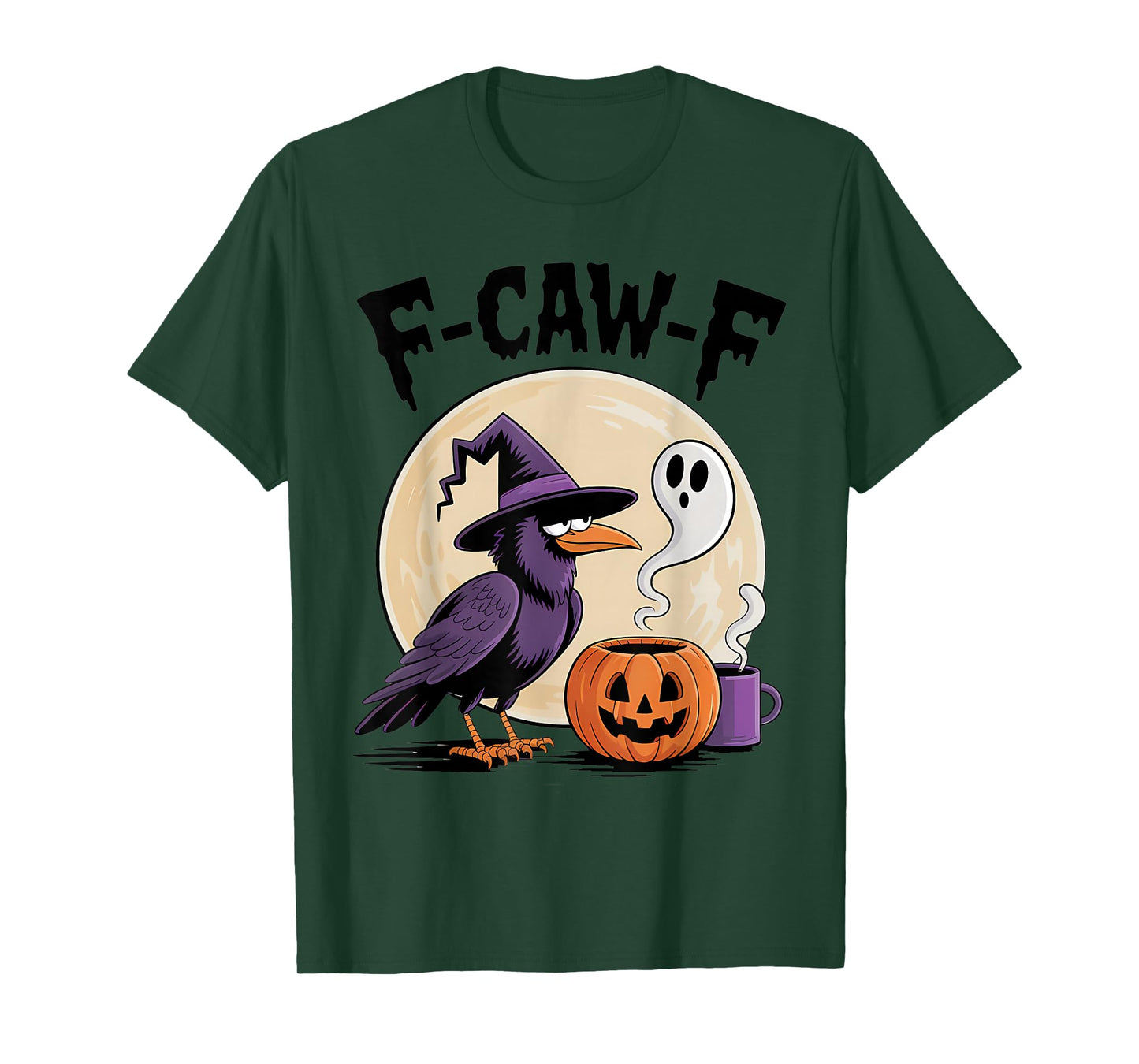 F-Caw-F Crow Funny Halloween Ghost Black Raven Hilarious T-Shirt