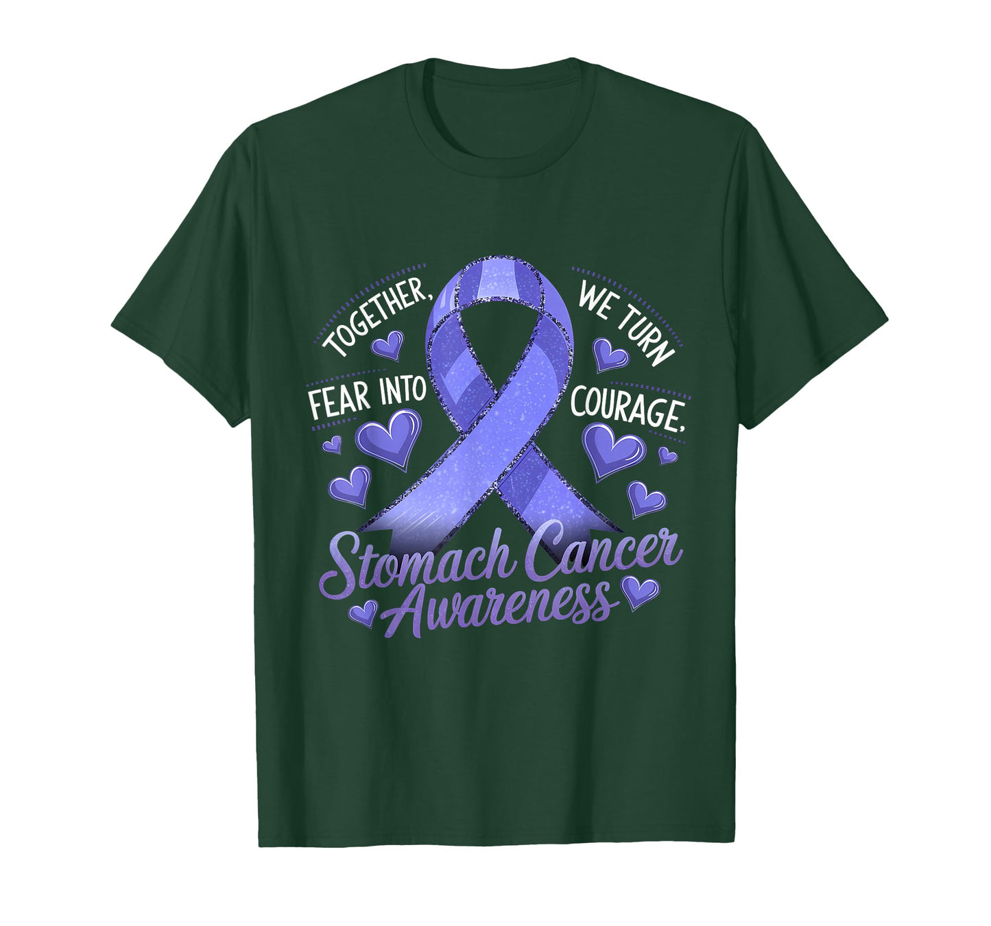 We Turn Fear Into Courage Stomach Cancer Awareness T-Shirt