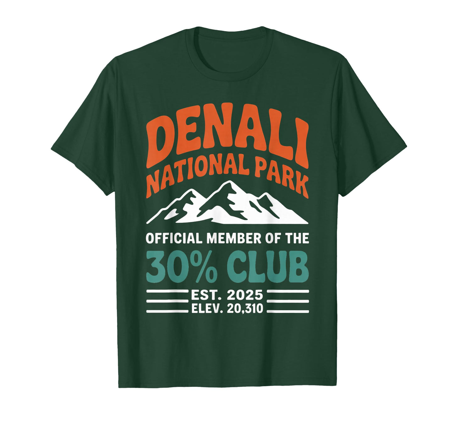 Denali 30 Percent Club Est 2025 Hiking Adventure Groovy T-Shirt