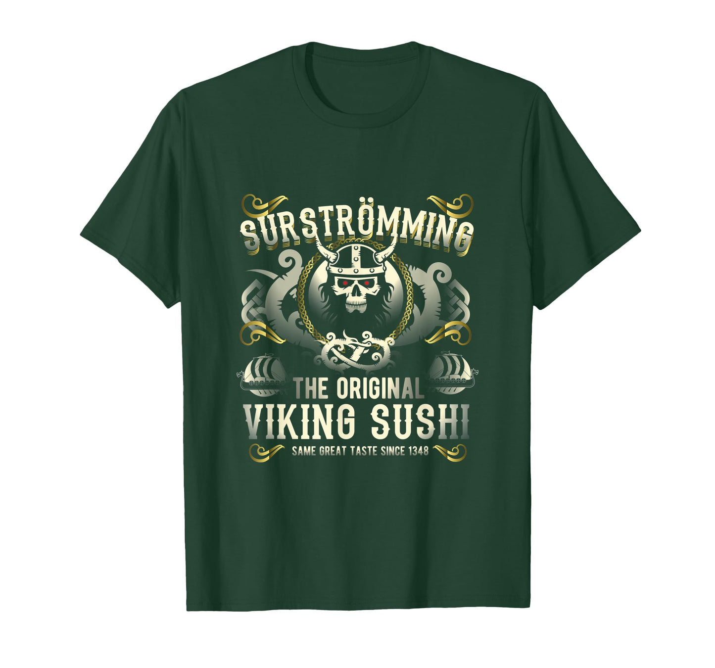 Surströmming - The Iconic Viking Sushi Surströmming T-Shirt